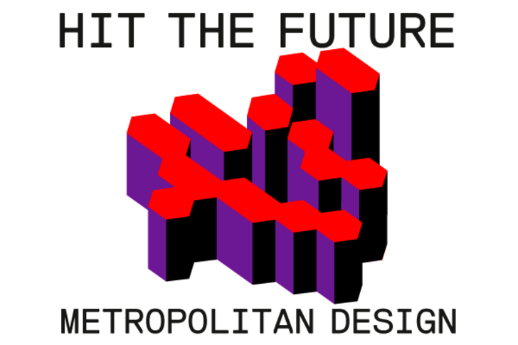 Munich Creative Business Week 2015 HIT THE FUTURE – Metropolitan Design